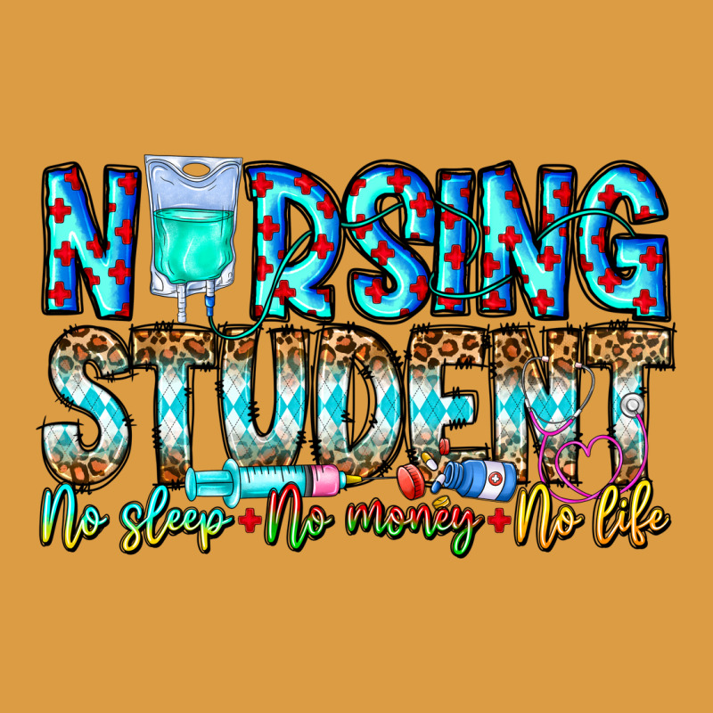 Nursing Student No Sleep No Money No Life Urban Heavy Tee by CowhideDigitalArt | Teevron