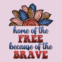 Home Of The Free Because Of The Brave Ladies Tee | Teevron