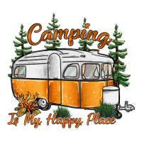 camping is my happy place | Teevron