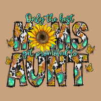 Only The Best Moms Get Promoted To Aunt Vintage Tee | Teevron