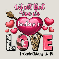 Let All That You Do Be In Love Valentine's Day Heavy Core Tee | Teevron
