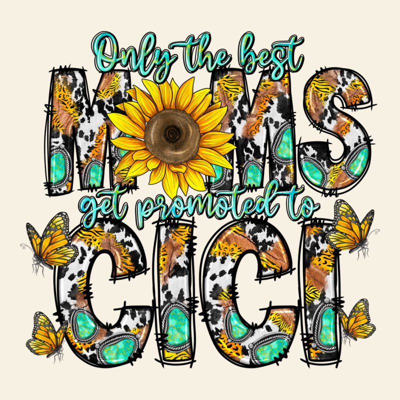 Only The Best Moms Get Promoted To Cici Vintage Tee by CowhideDigitalArt | Teevron