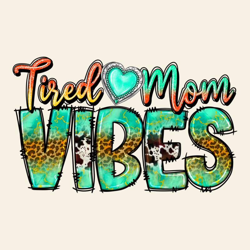 Tired Mom Vibes Vintage Tee by CowhideDigitalArt | Teevron