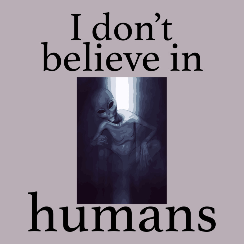 I Don't Believe İn Humans Vintage Tee by Bettercallsaul | Teevron