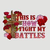 This Is How I Fight My Battles Valentine's Day Classic Tee | Teevron