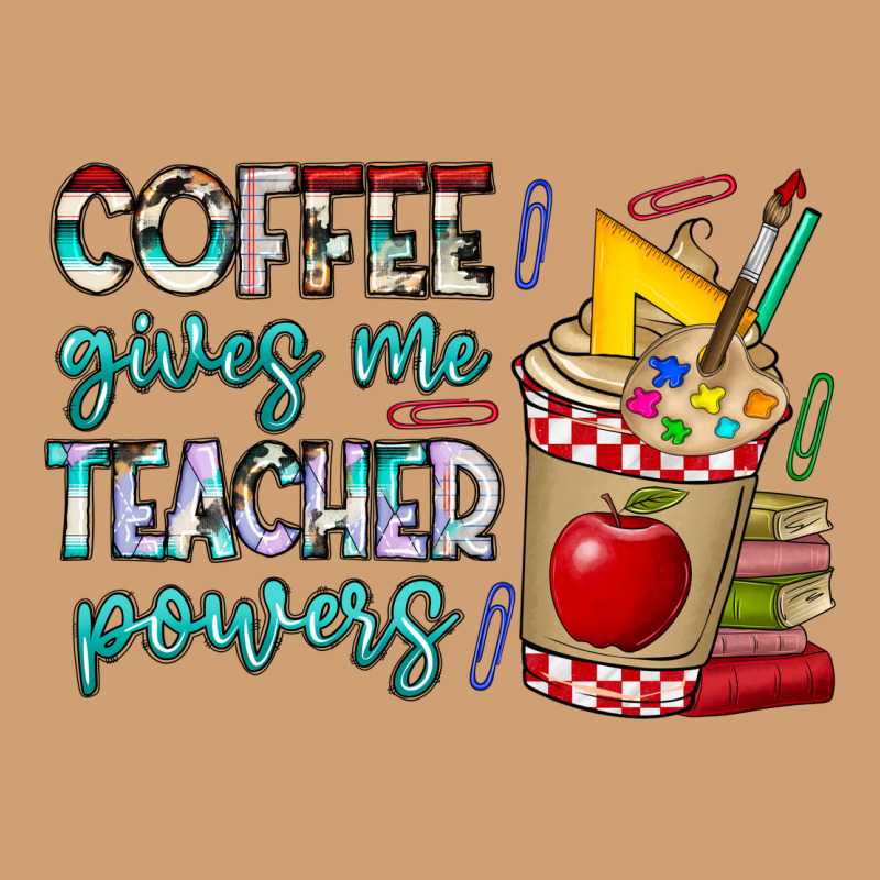 Coffee Gives Me Teacher Powers Vintage Tee by CowhideDigitalArt | Teevron