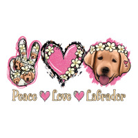 Peace Love Labrador | Teevron