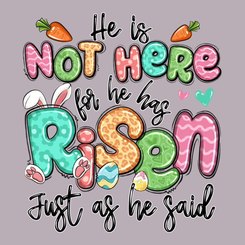 Easter He Is Not Here For He Has Risen Just As He Vintage Tee by LillyAllenDesigns | Teevron