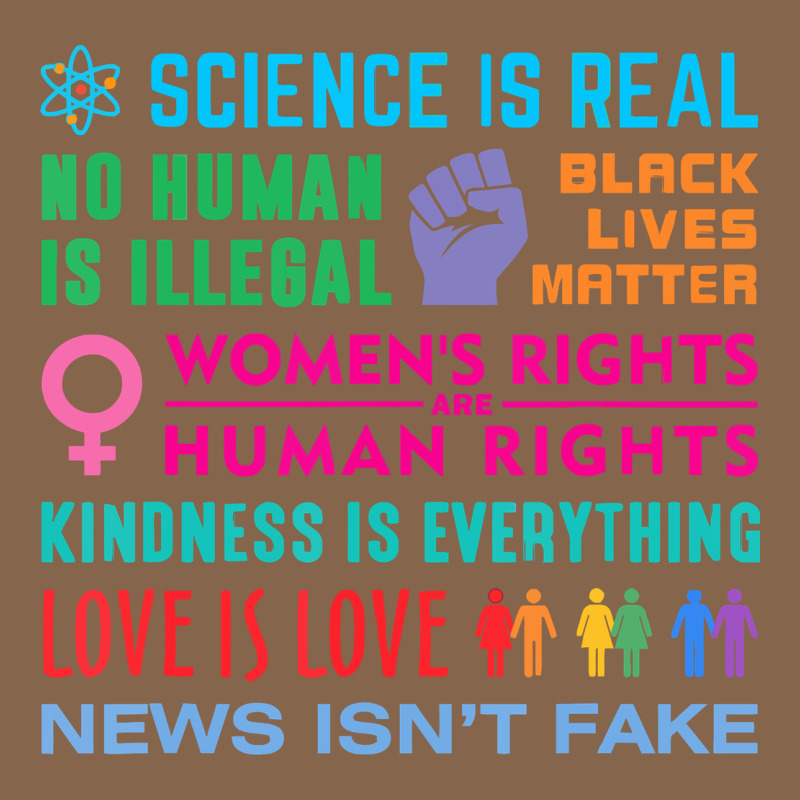 Science Is Real , Black Lives Matter , Love Is Love , Equality , Kindn Premium Tee by linhVisuals | Teevron