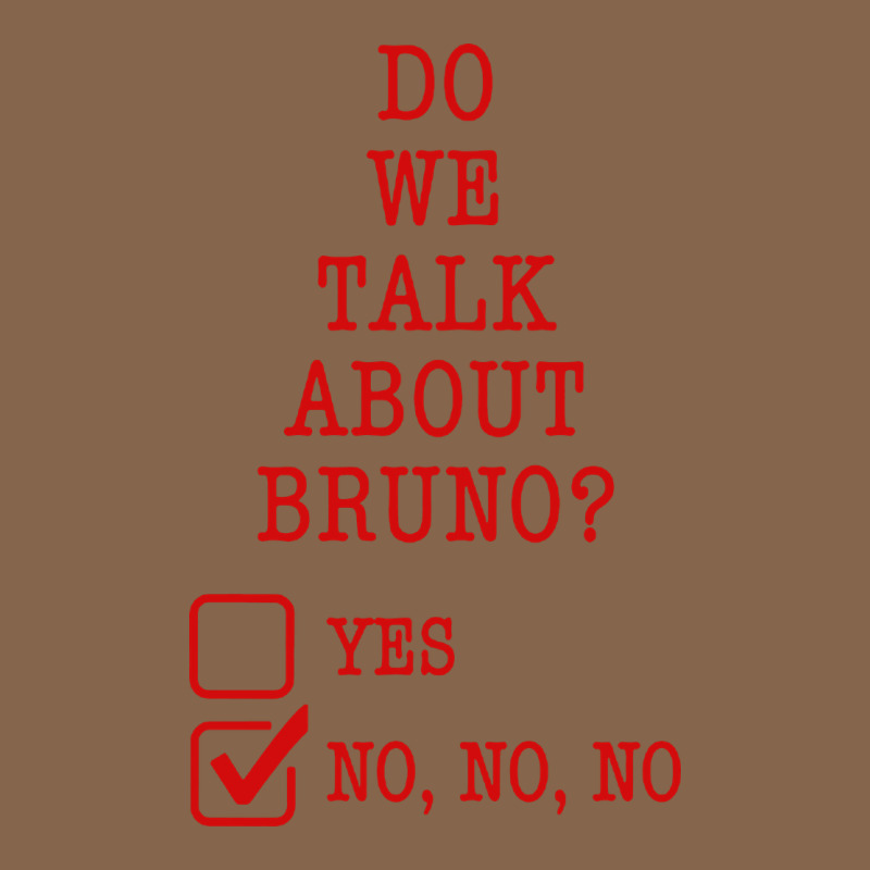 We Don’t Talk About Bruno Premium Tee by linhVisuals | Teevron