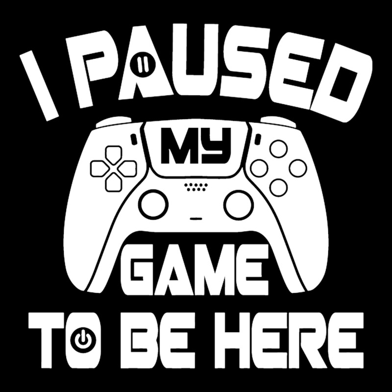 I Paused My Game To Be Here Premium Tee by linhVisuals | Teevron