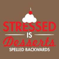 Stressed Is Desserts Spelled Backwards Premium Tee | Teevron