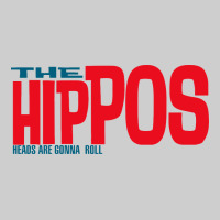 The Hippos - Heads Are Gonna Roll Premium Tee | Teevron