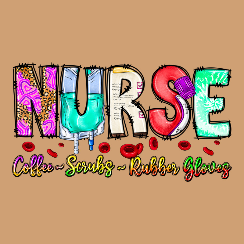 Nurse Coffee Scrubs Rubber Gloves Vintage Tee by CowhideDigitalArt | Teevron