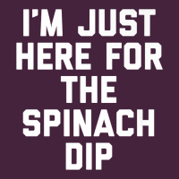 Foodie Appetizer I'm Just Here For The Spinach Dip Premium T Shirt Premium Tee | Teevron
