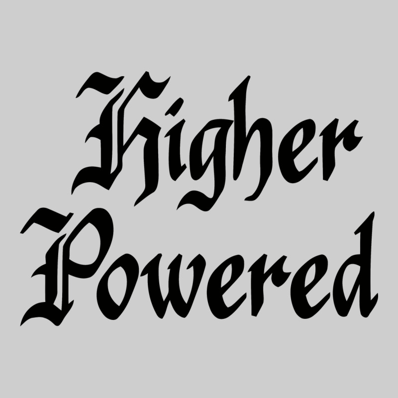 Higher Powered   Alcoholics Anonymous Slogans Premium Tee by linhVisuals | Teevron