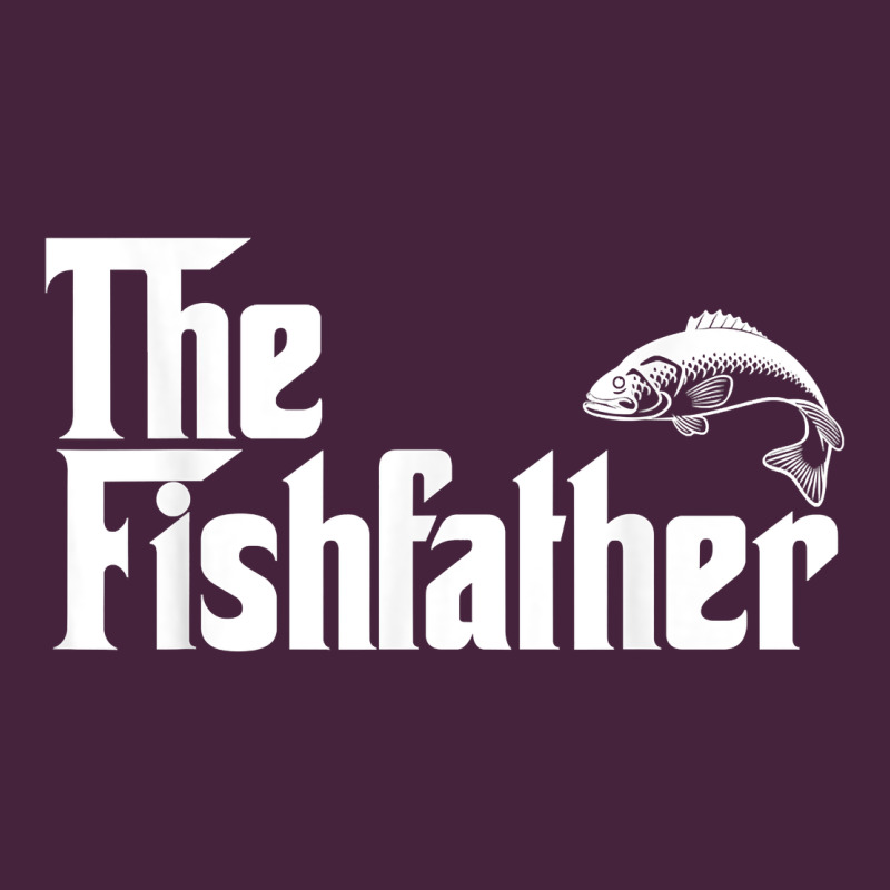 Mens The Fishfather Funny Fish Father Day Lover T Shirt T Shirt Premium Tee by linhVisuals | Teevron