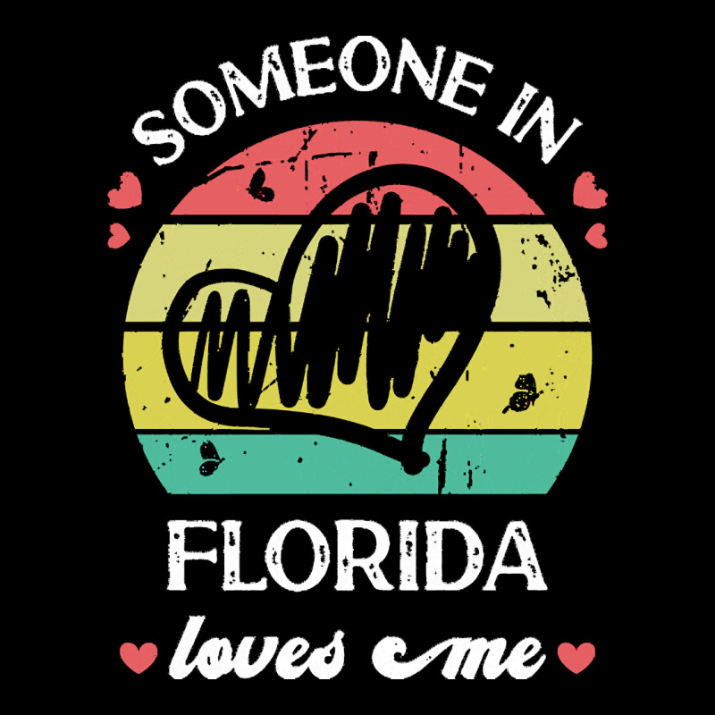 Someone In Florida Loves Me T  Shirt Someone In Florida Loves Me Funny Premium Tee by linhVisuals | Teevron
