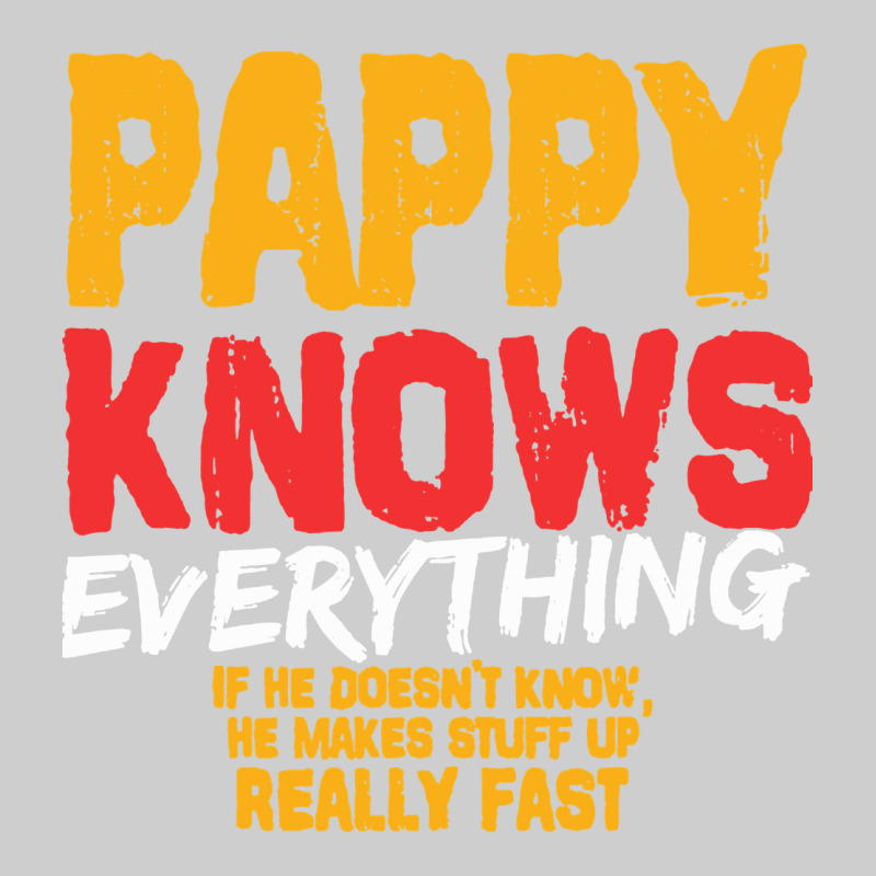 Pappy Knows Everything Premium Tee by linhVisuals | Teevron
