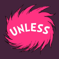 Unless   Lorax Premium Tee | Teevron