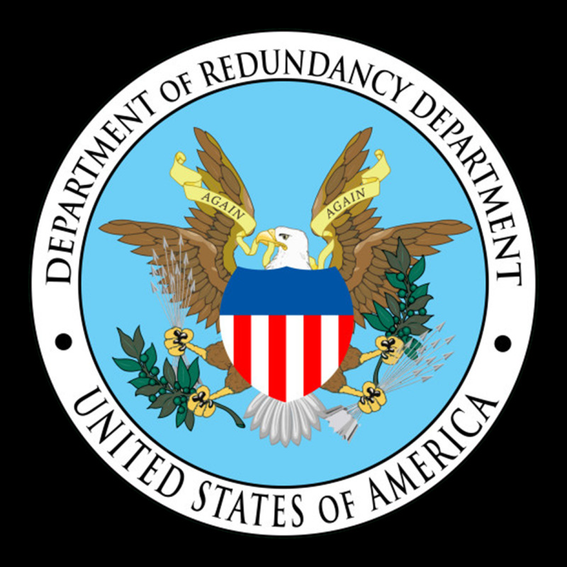 Department Of Redundancy Department Premium Tee by linhVisuals | Teevron