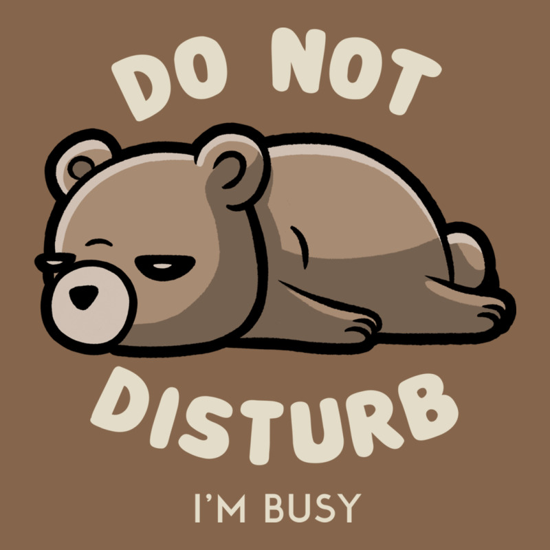 Do Not Disturb I'm Busy Funny Lazy Gift Premium Tee by linhVisuals | Teevron