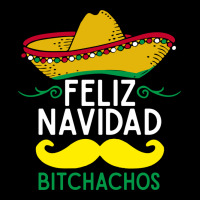 Mexicans Say Feliz Navidad Bitchahos Funny Merry Christmas Sombrero Premium Tee | Teevron