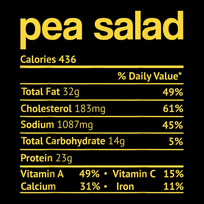 Pea Salad Nutrition Facts Funny Thanksgiving Christmas Food Premium Tee by linhVisuals | Teevron