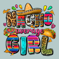 Nacho Average Girl Heavy Core Tee | Teevron