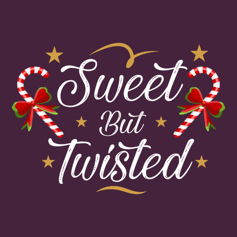 Sweet But Twisted Candy Cane Christmas Humor Funny And Cute Gifts For Premium Tee by linhVisuals | Teevron