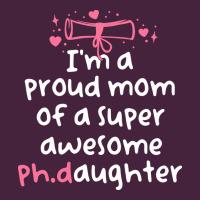 Proud Mom Phd Graduation Family Super Awesome Ph Premium Tee | Teevron