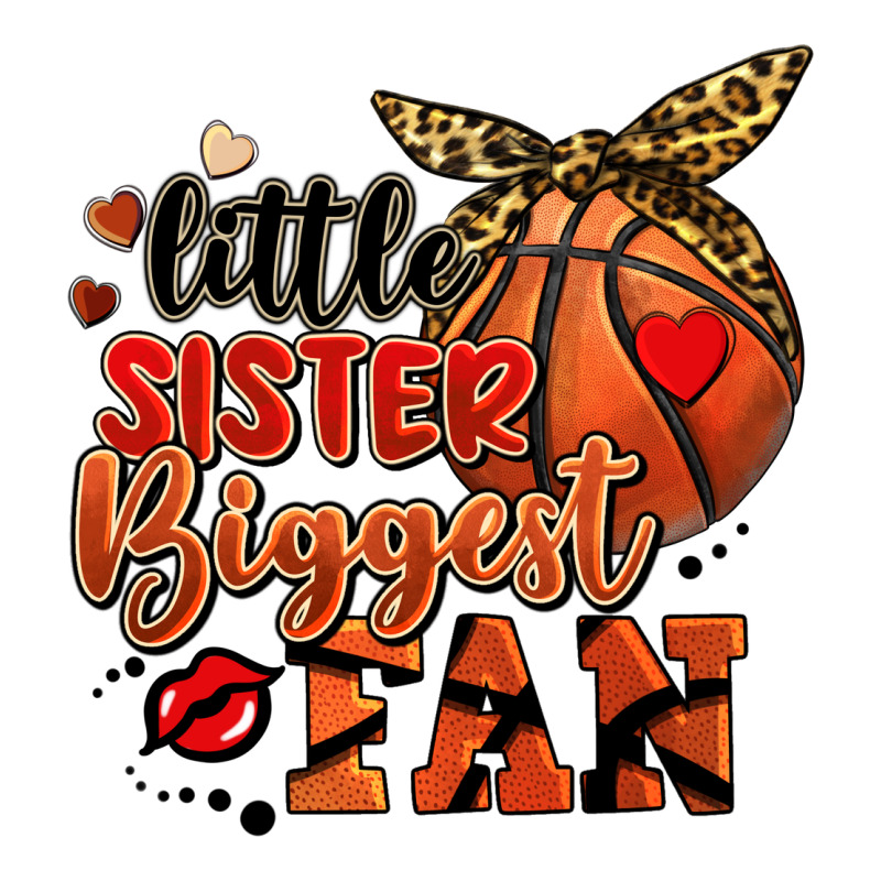 Little Sister Biggest Fan Basketball Premium Tee by FaDigitalArtStudio | Teevron