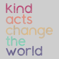 Kind Acts Change The World Kindness Premium Tee | Teevron