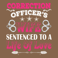 Correction Officers Wife Sentenced To A Life Of Love Premium Tee | Teevron