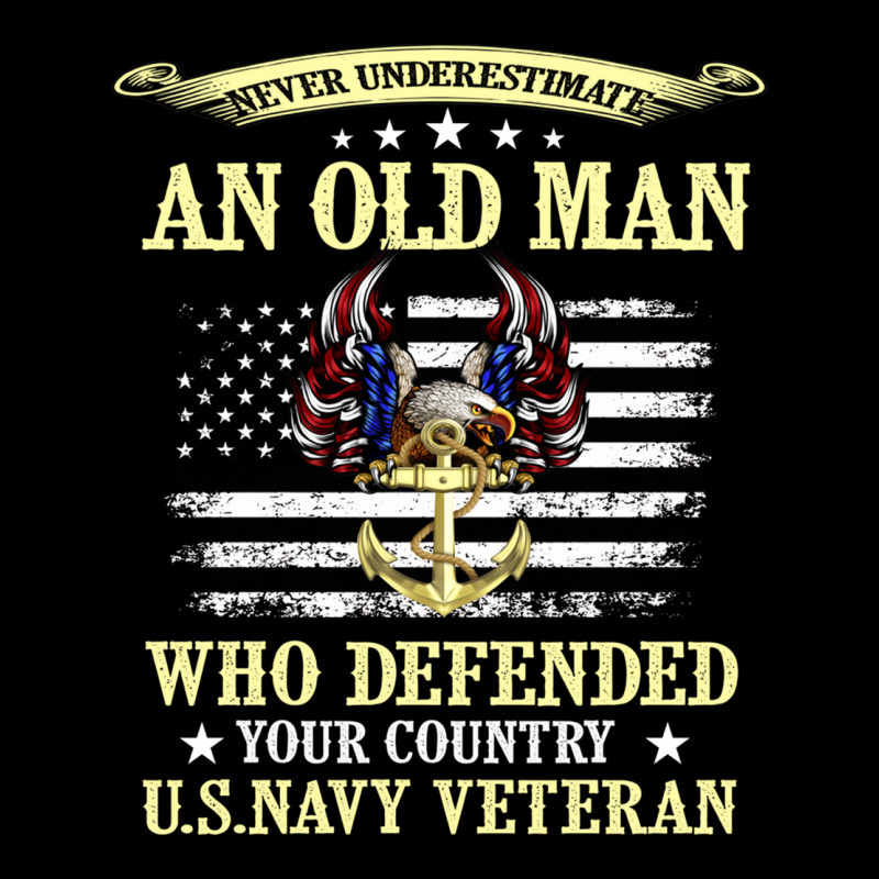 Never Underestimate An Old Man Us Navy Veteran Premium Tee by linhVisuals | Teevron