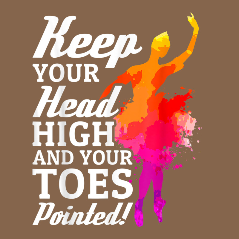 Ballet Dancer Keep Head High Toes Pointed Ballerina Teacher Premium Tee by linhVisuals | Teevron