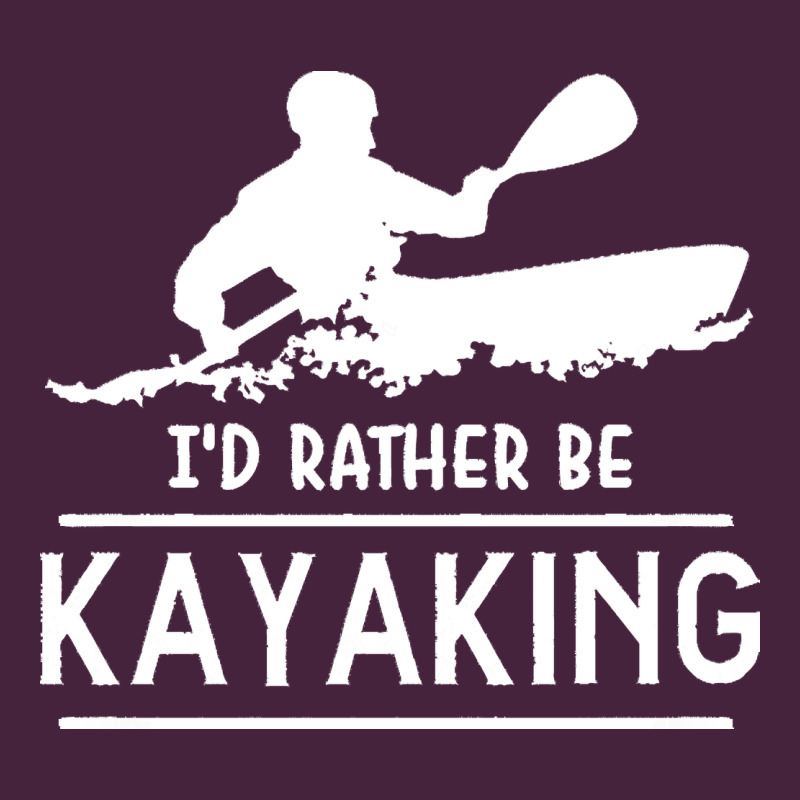 Kayaking T  Shirt I' D Rather Be At The Lake Kayaking T  Shirt Premium Tee by linhVisuals | Teevron