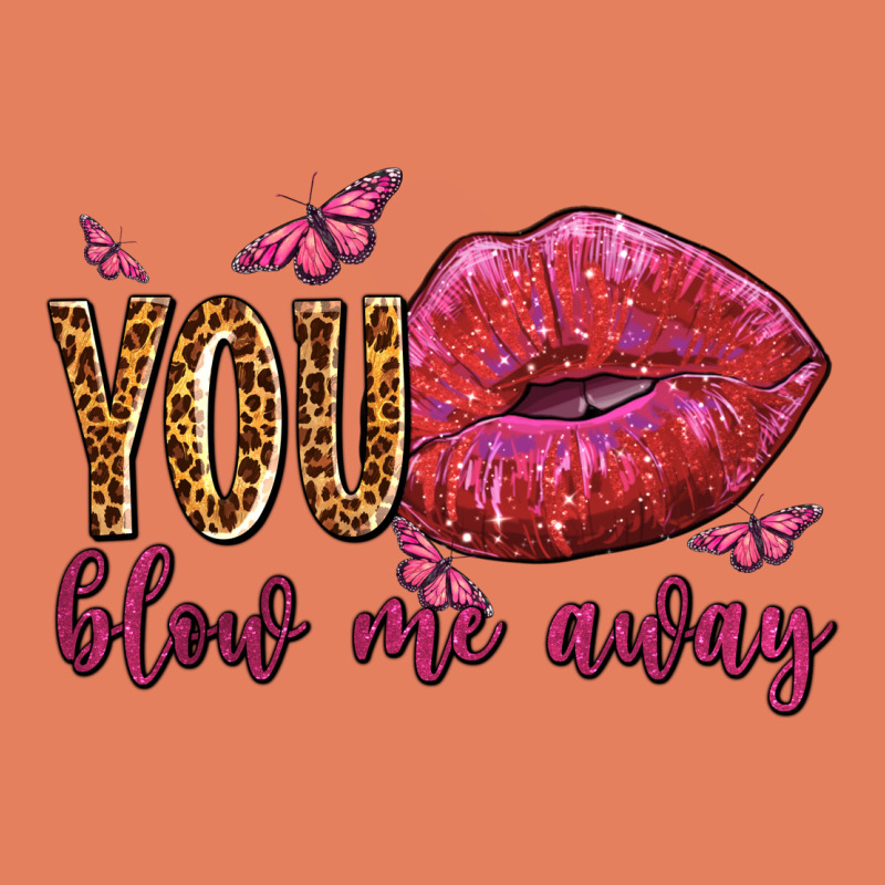 You Blow Me Away Olivia Classic Tee by OliviaCreatesArt | Teevron