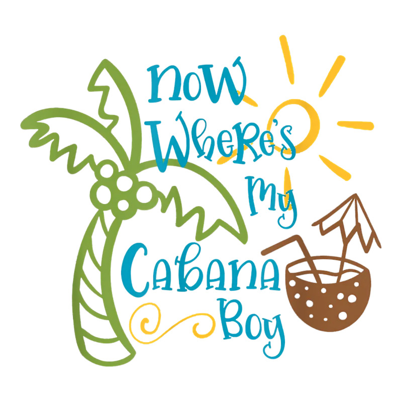 Now Where's My Cabana Boy, Beach Palm Tree Coconut T Shirt Premium Tee by linhVisuals | Teevron