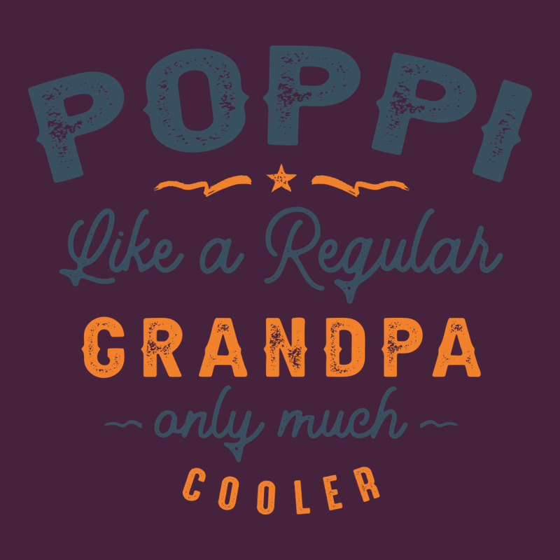 Mens Poppi Like A Regular Grandpa Funny Fathers Day Premium Tee by linhVisuals | Teevron