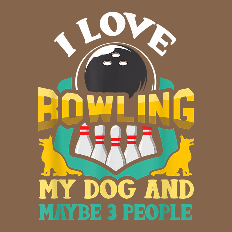 Bowling Shirt Funny Dog Lover Quote Bowler Gift T Shirt Premium Tee by linhVisuals | Teevron