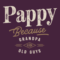 Mens Pappy Because Grandpa Is For Old Guys Funny Premium Tee | Teevron