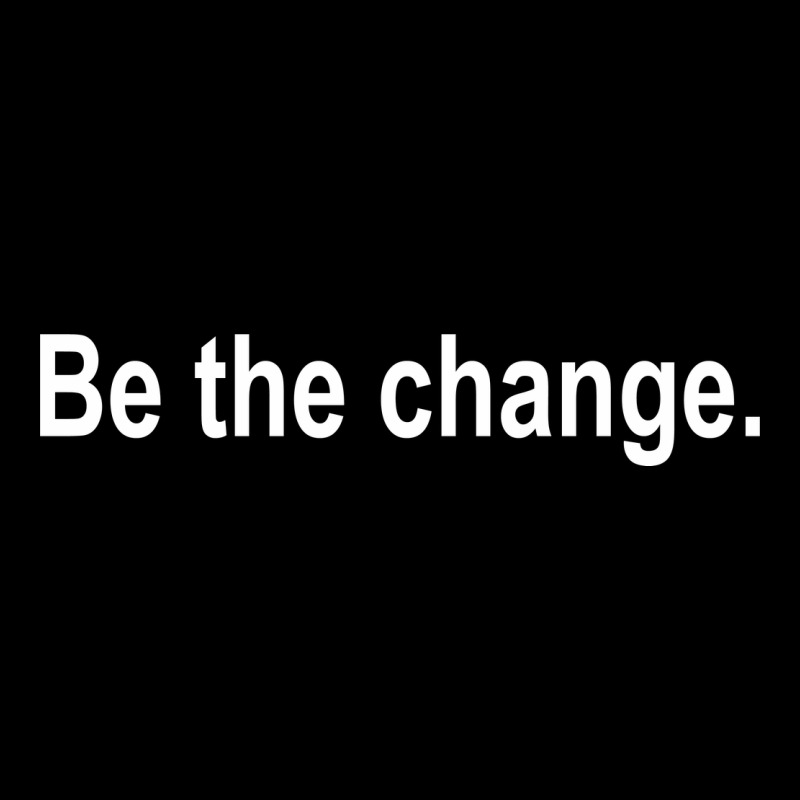 Be The Change [tb] Premium Tee by linhVisuals | Teevron
