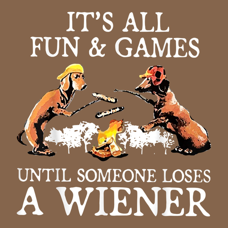 It's All Fun And Games Until Someone Loses A Wiener Shirt Premium Tee by linhVisuals | Teevron