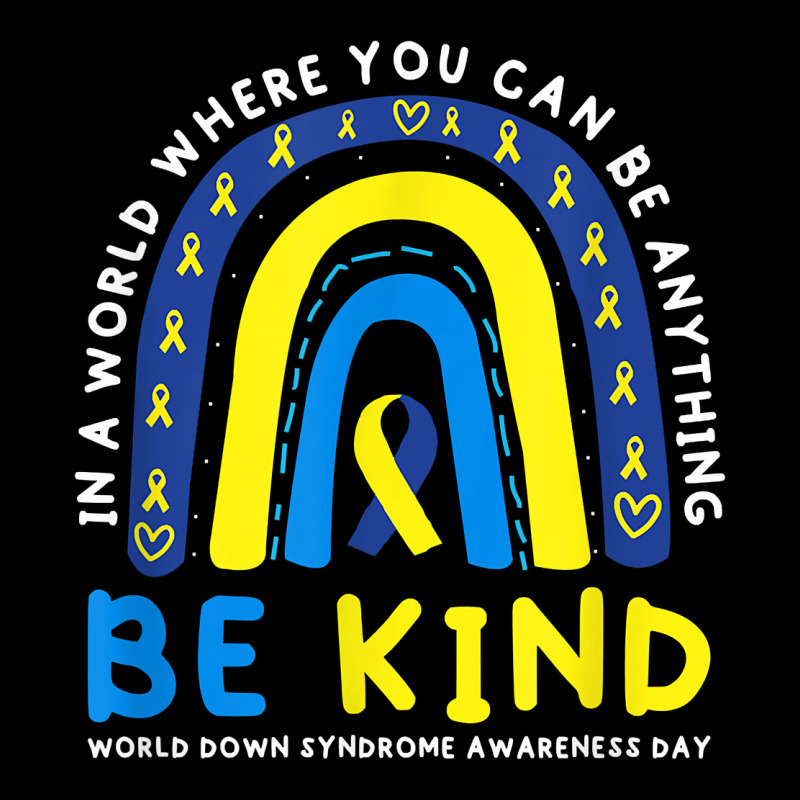 Be Kind Down Syndrome Awareness Blue Ribbon Rainbow March 21 T Shirt Premium Tee by linhVisuals | Teevron