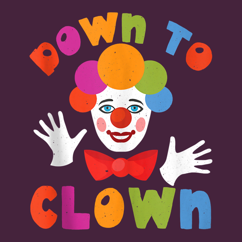 Down To Clown Funny Circus Tank Top Premium Tee by linhVisuals | Teevron