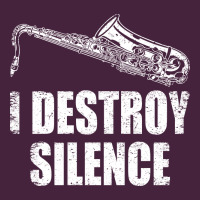 Saxophone I Destroy Silence Saxophonist | For Musicians Premium Tee | Teevron