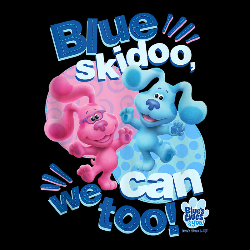 Blue's Clues & You Blue Skidoo, We Can Too Tank Top Premium Tee by linhVisuals | Teevron