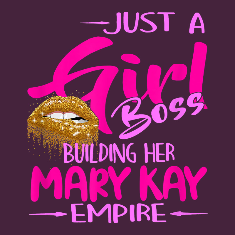 Just A Girl Boss Building Her Mary Kay Empire Gift For Women T Shirt Premium Tee by linhVisuals | Teevron