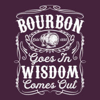 Bourbon Goes In Wisdom Comes Out Funny Whiskey Lover Gift Premium T Sh Premium Tee | Teevron